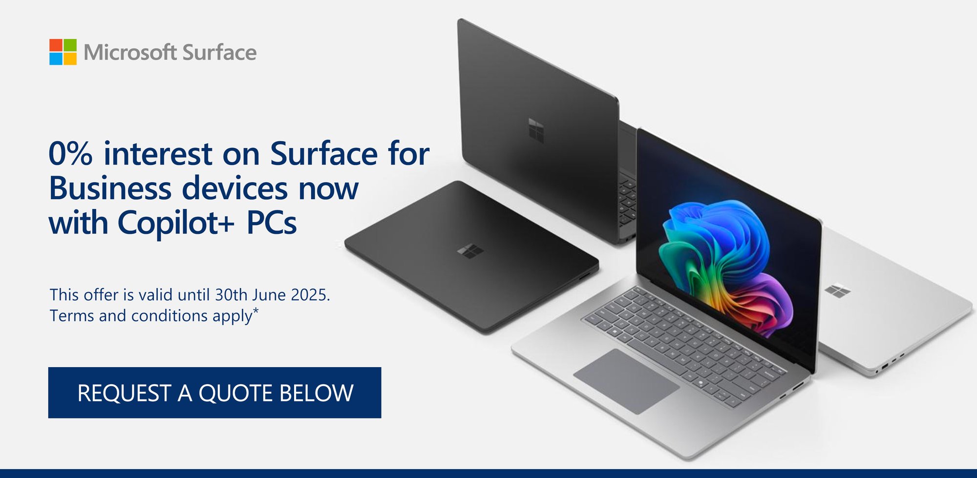 0% interest on Surface for Business devices - Request A Quote Below